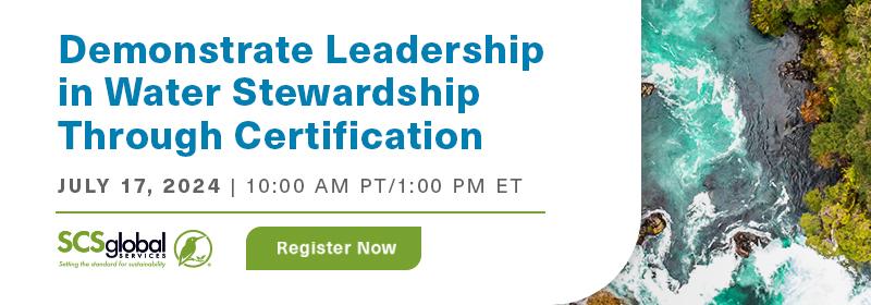 Complimentary Webinar: Demonstrate Leadership in Water Stewardship ...