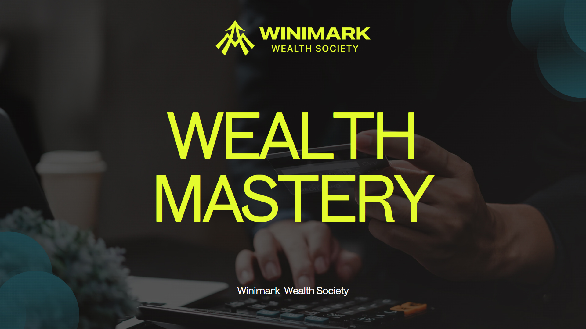 Winimark Wealth Society