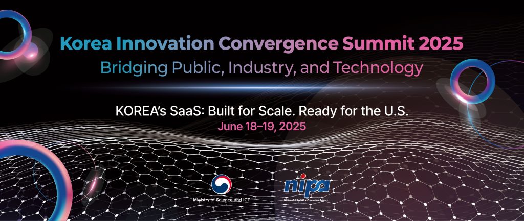 South Korea’s NIPA to Spotlight Government-Backed SaaS Innovators at Korea Innovation Convergence Summit 2025 in Washington, D.C.