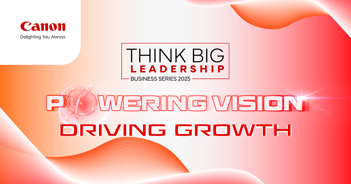 Canon's first ever Think Big Leadership Business Series in the Philippines