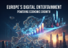 How Europe’s Digital Entertainment Industry Is Powering Economic Growth in 2025