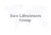 Esco Lifesciences Group Announces Acquisition of Allwin Medical
