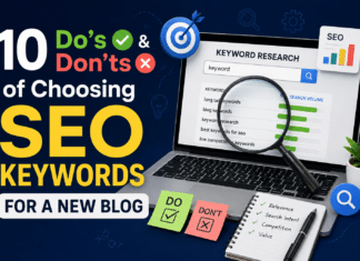 10 Do’s and Don’ts of Choosing SEO Keywords for a New Blog